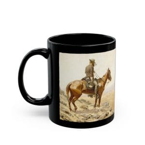 Frederic Remington “The Lookout” 1887 – 11oz Black Ceramic Mug