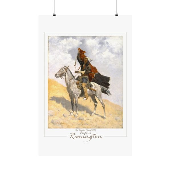 Frederic Remington's "The Blanket Signal" - 1909 - Matte Vertical Poster on White